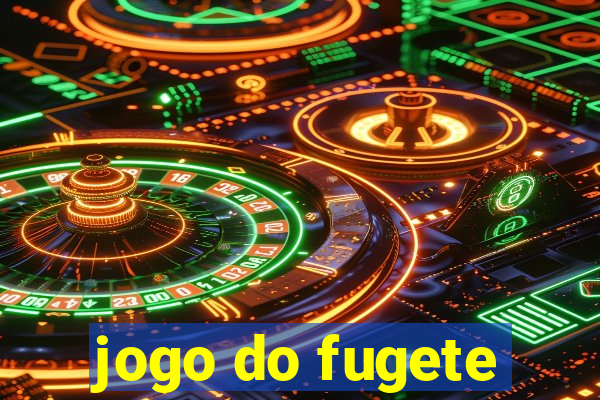 jogo do fugete